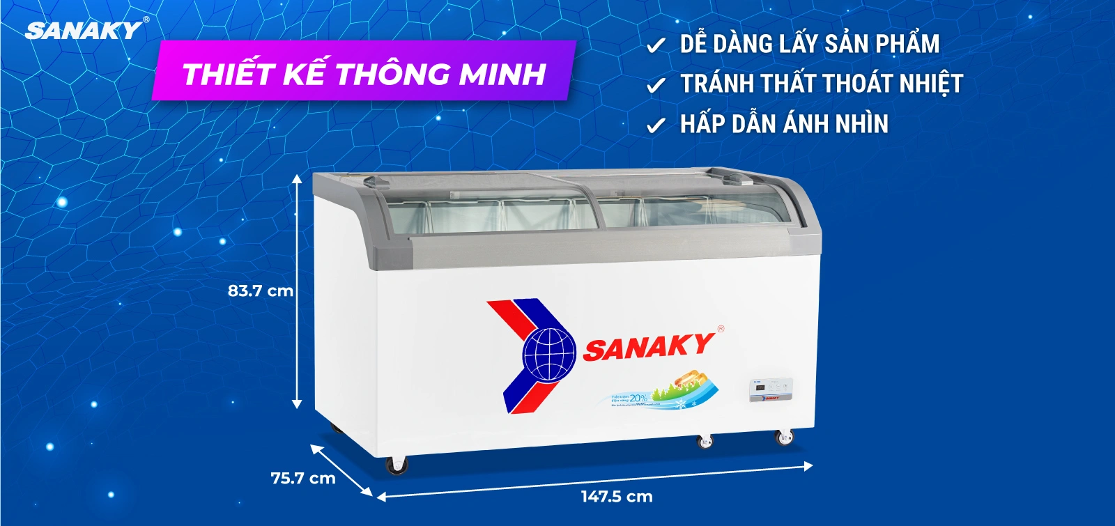 Thiết kế kính cong của Tủ Đông Sanaky VH-899KA mang đến nhiều ưu điểm vượt trội: