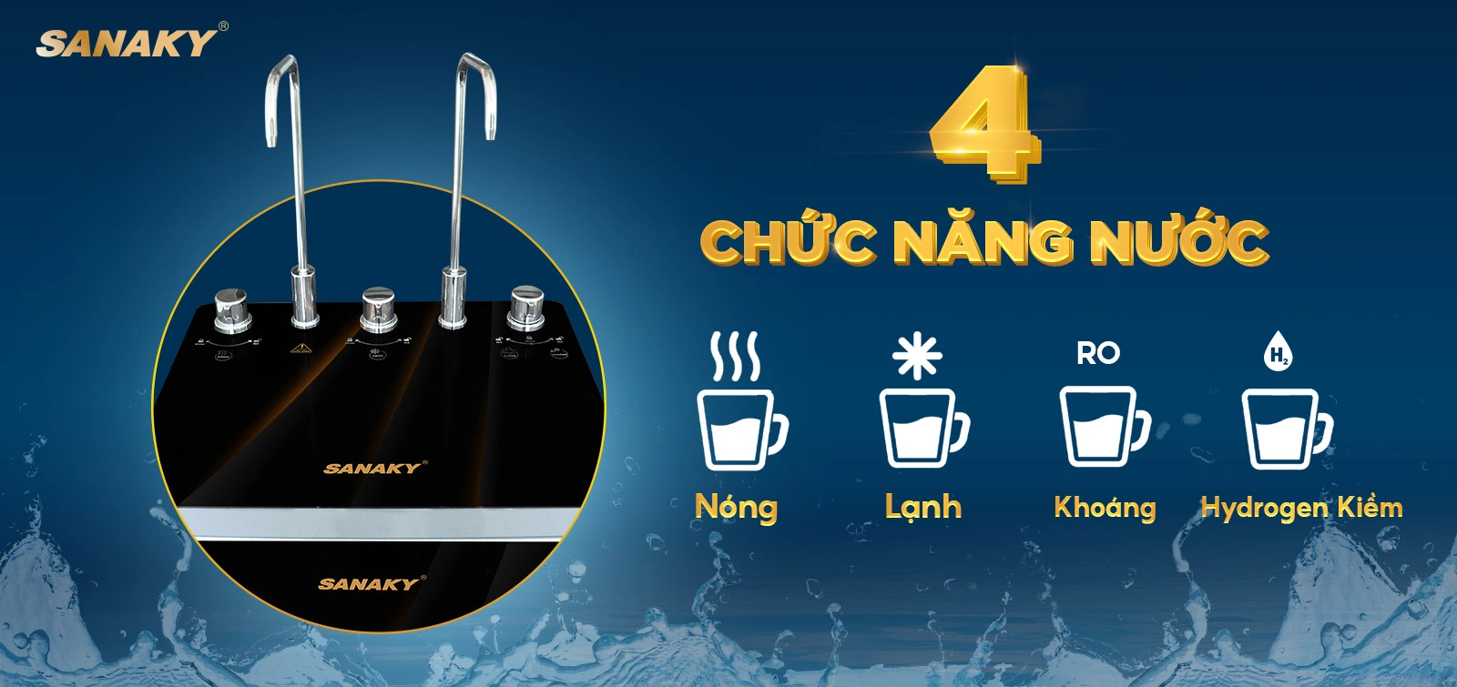 4 Chức năng nước Nóng - Lạnh - Nguội (Khoáng - Hydrogen Kiềm) tiện lợi